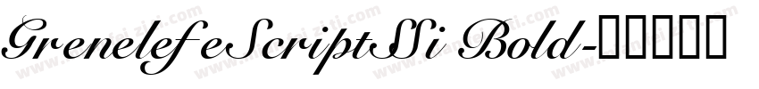 GrenelefeScriptSSi Bold字体转换